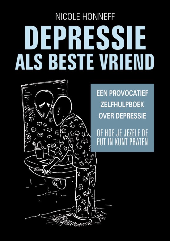 Depressie als beste vriend