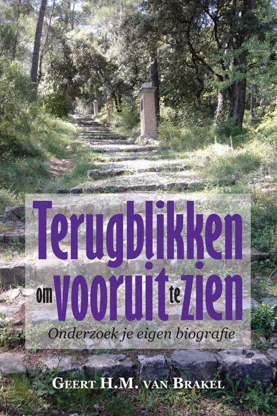 Terugblikken om vooruit te zien - Onderzoek je eigen biografie