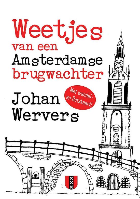 Weetjes van een Amsterdamse brugwachter