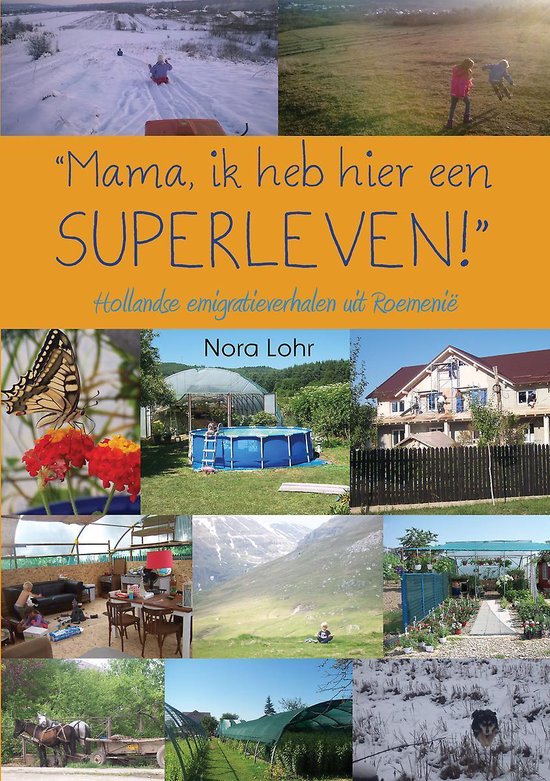 Mama, ik heb hier een superleven!