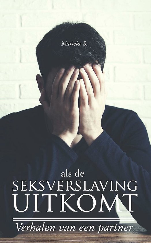 Als de seksverslaving uitkomt