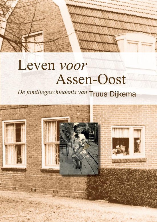 Leven voor Assen-Oost