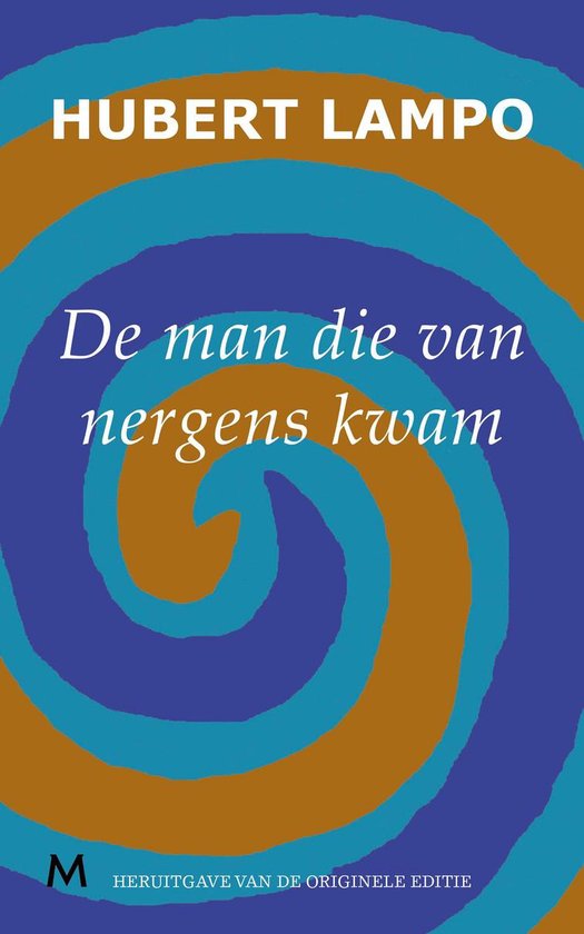 De man die van nergens kwam