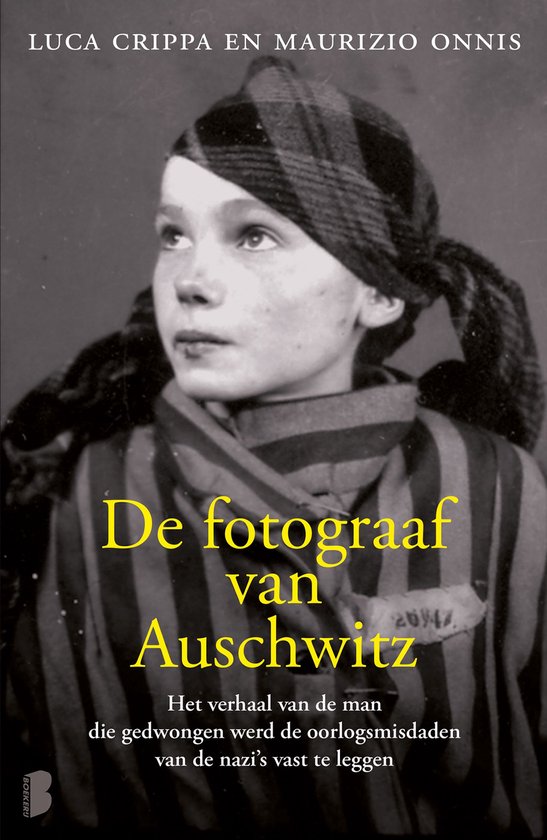 De fotograaf van Auschwitz