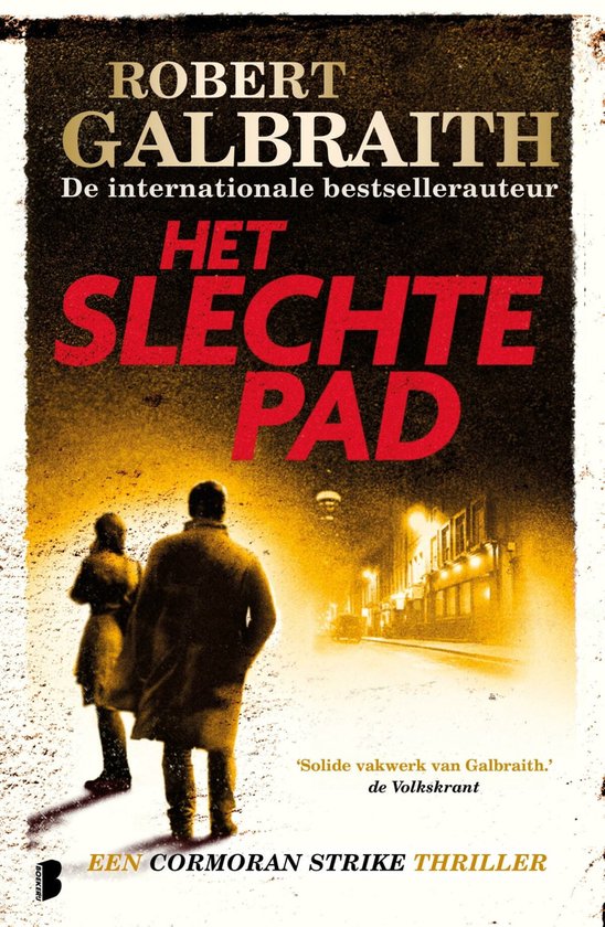 Cormoran Strike 3 - Het slechte pad