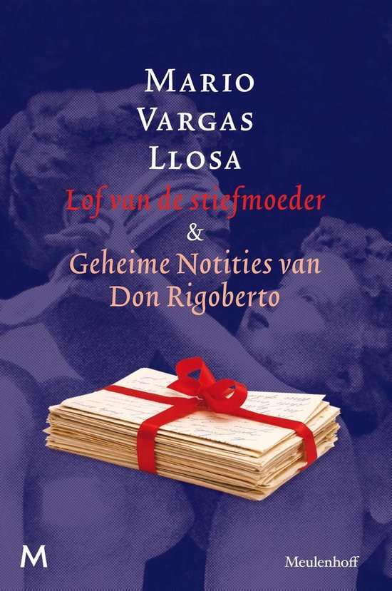 Lof van de stiefmoeder & Geheime Notities van Don Rigoberto