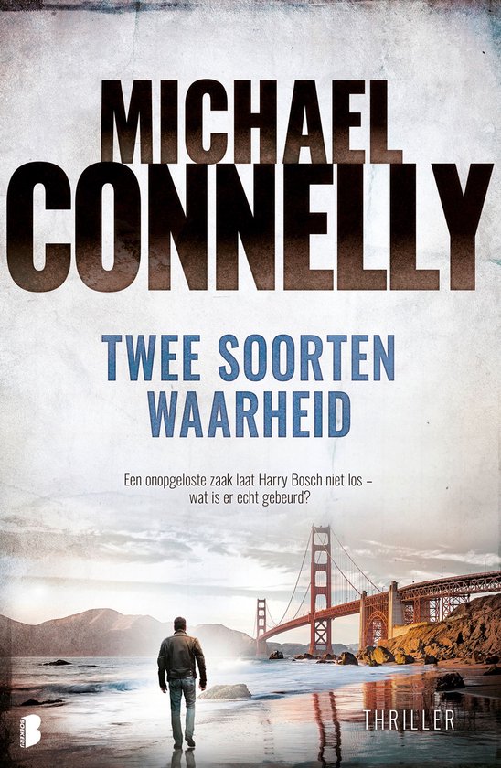 Harry Bosch 20 - Twee soorten waarheid