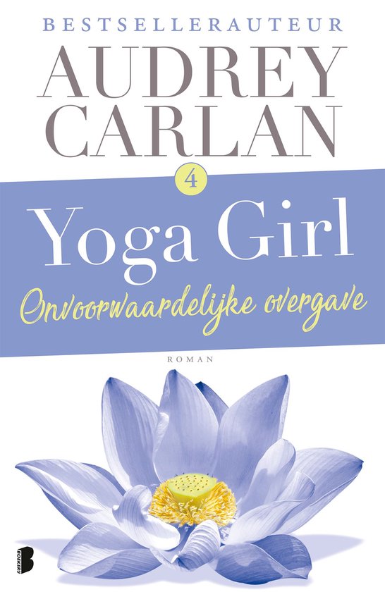 Yoga girl 4 - Onvoorwaardelijke overgave