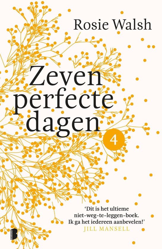 Zeven perfecte dagen 1 - Zeven perfecte dagen - Deel 4/10