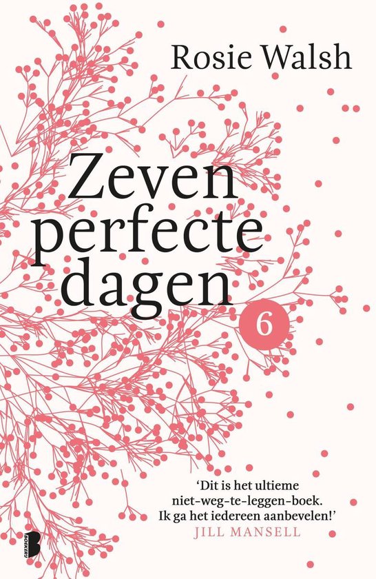 Zeven perfecte dagen 1 - Zeven perfecte dagen - Deel 6/10