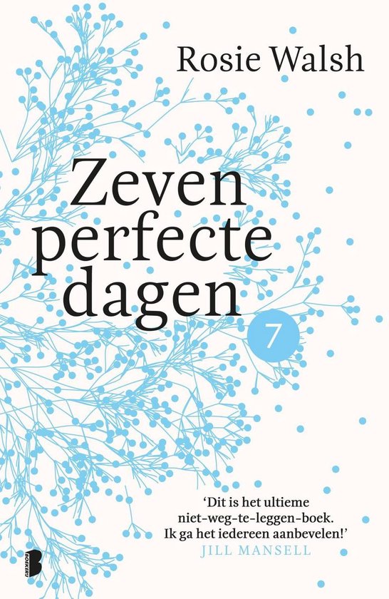Zeven perfecte dagen 1 - Zeven perfecte dagen - Deel 7/10
