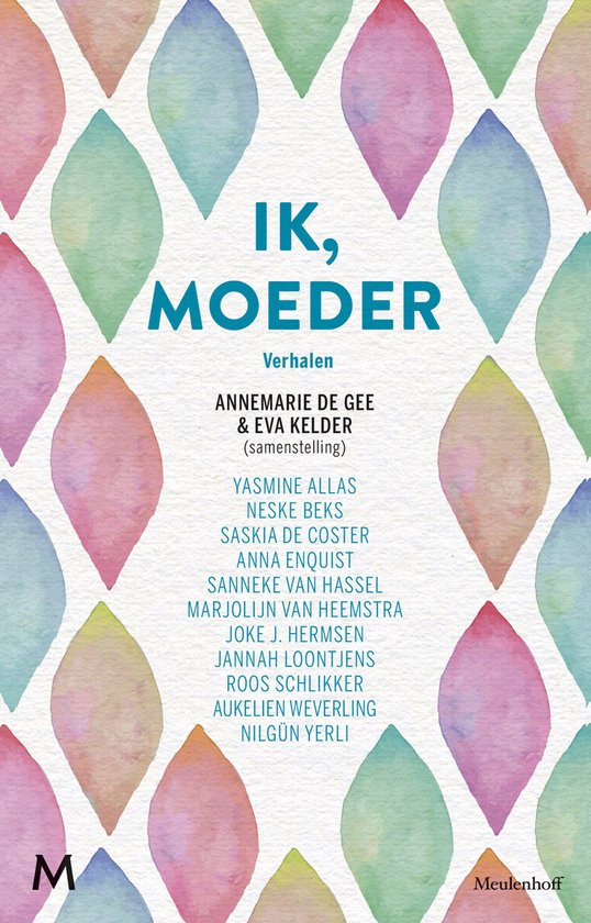 Ik, moeder