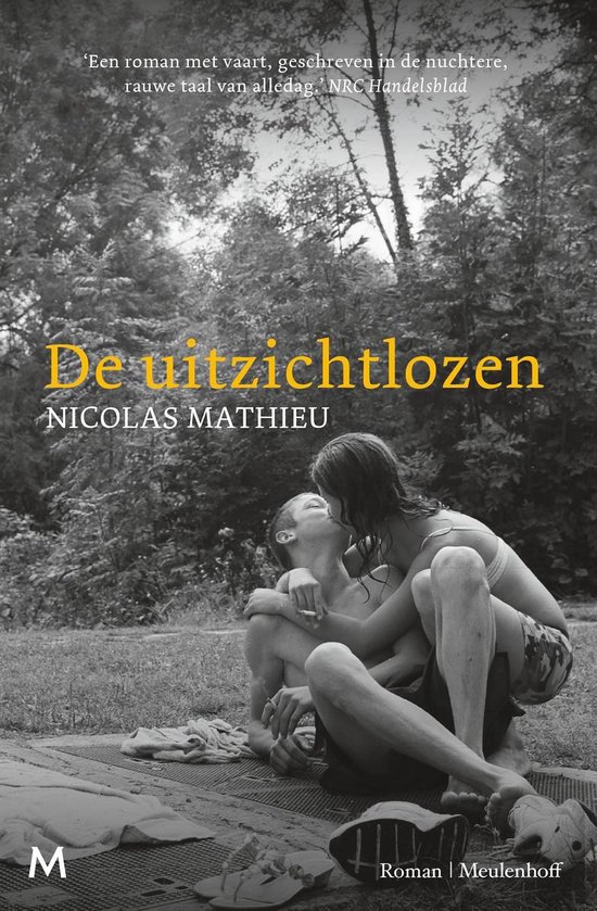 De uitzichtlozen