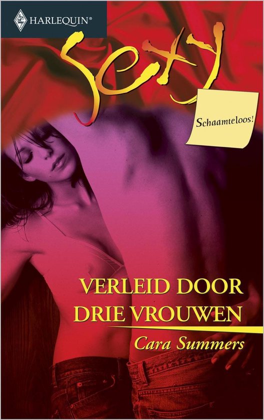 Harlequin Sexy 114 - Verleid door drie vrouwen