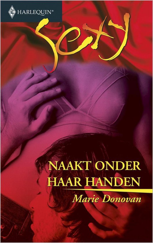 Harlequin Sexy 121 - Naakt onder haar handen