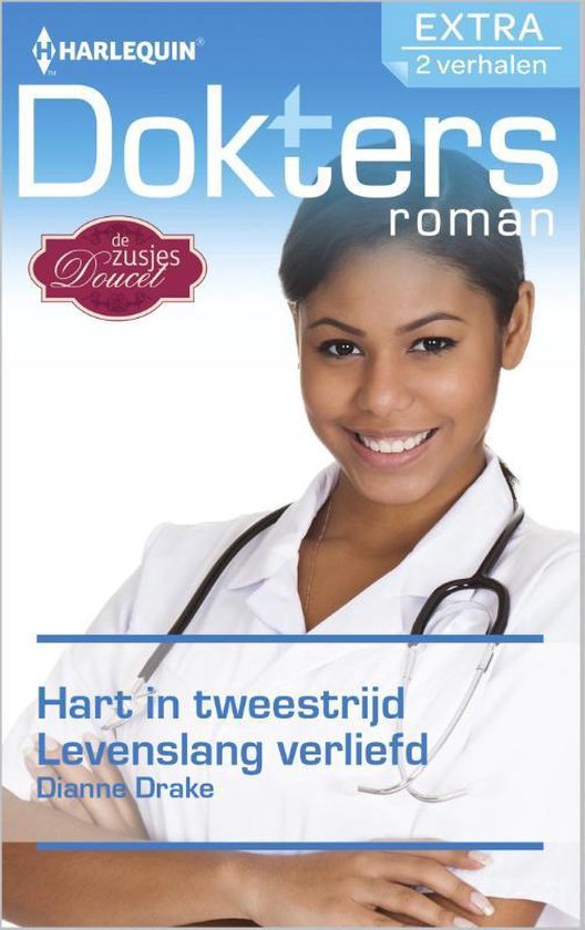 Doktersroman Extra 82 - Hart in tweestrijd ; Levenslang verliefd