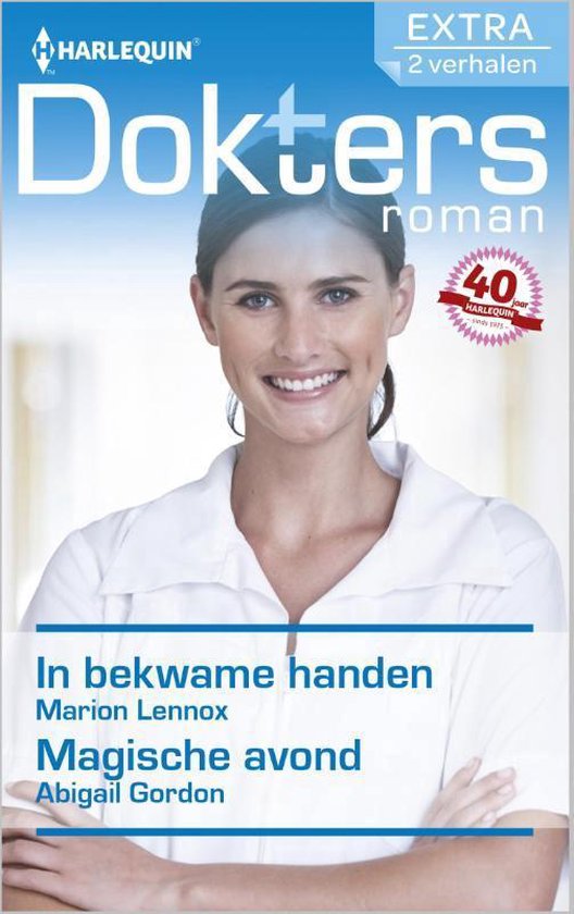 Doktersroman Extra 84 - In bekwame handen ; Magische avond