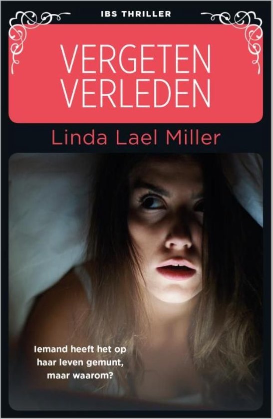 IBS Thriller 106 - Vergeten verleden