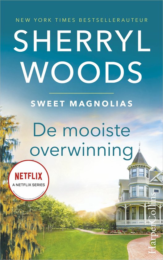 Sweet Magnolias 1 - De mooiste overwinning