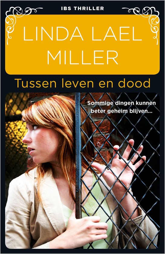 IBS Thriller 108 - Tussen leven en dood