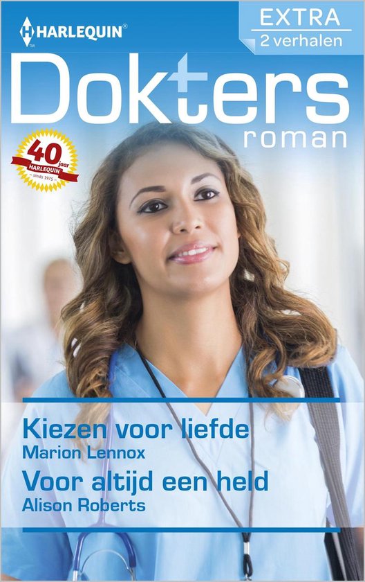 Doktersroman Extra 88 - Kiezen voor liefde ; Voor altijd een held