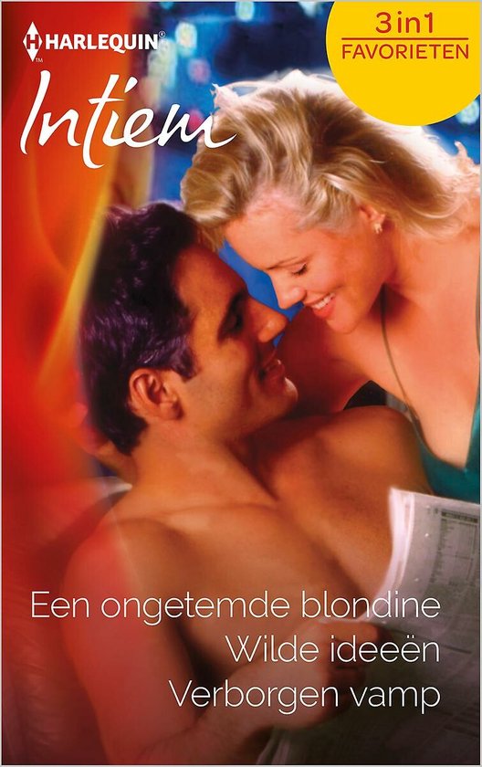 Intiem Favorieten 487 - Een ongetemde blondine ; Wilde ideeën ; Verborgen vamp (3-in-1)