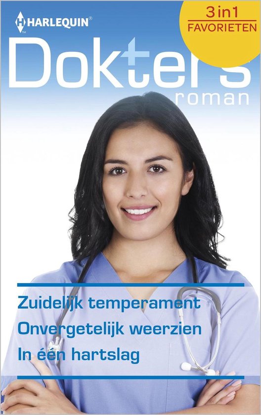 Doktersroman Favorieten 502 - Zuidelijk temperament ; Onvergetelijk weerzien ; In één hartslag (3-in-1)