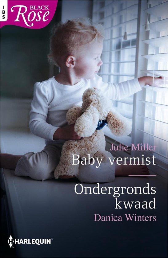 Black Rose 70 - Baby vermist ; Ondergronds kwaad (2-in-1)