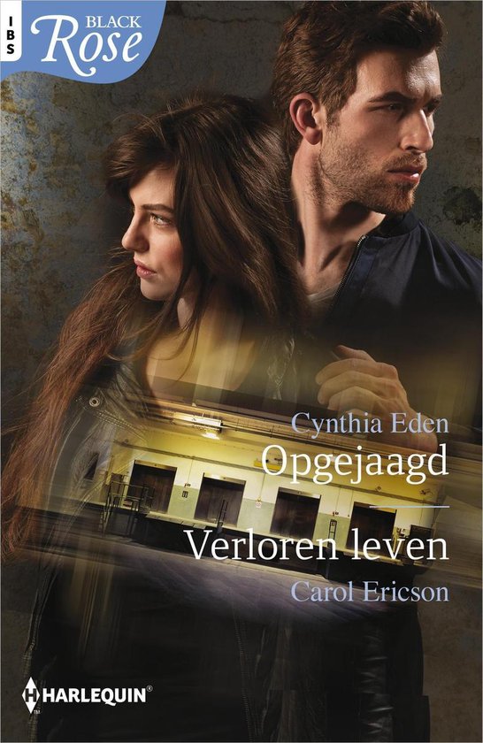 Black Rose 78 - Opgejaagd ; Verloren leven