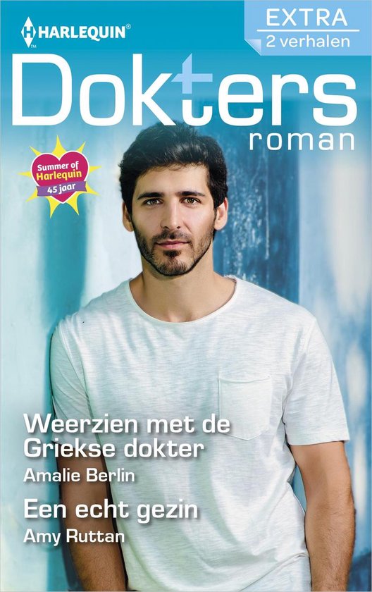 Doktersroman Extra 152 - Weerzien met de Griekse dokter / Een echt gezin