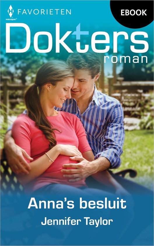 Doktersroman Favorieten 775 - Anna's besluit