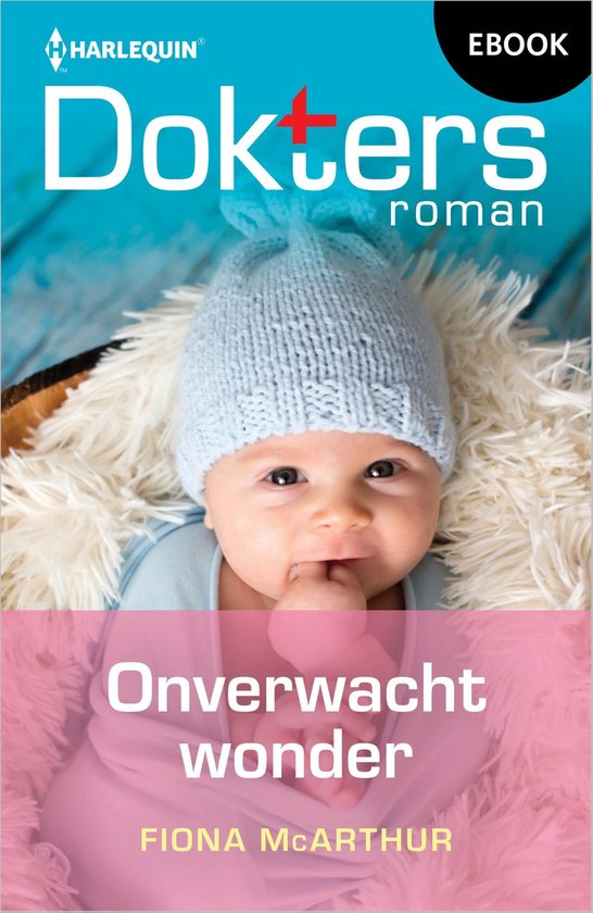 Doktersroman 198 - Onverwacht wonder