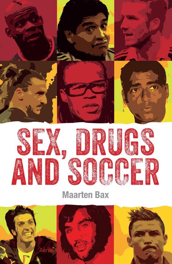 Sex, Drugs & Soccer