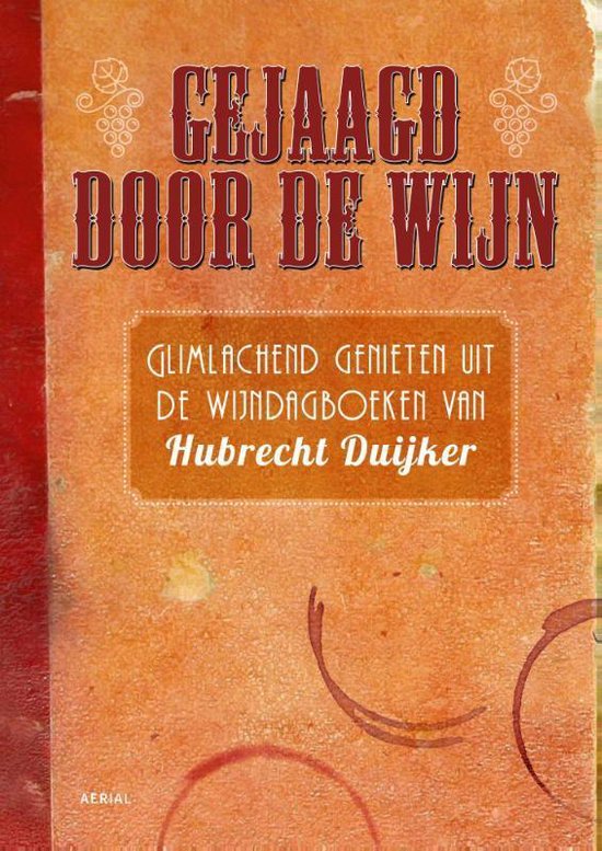 Gejaagd door de wijn