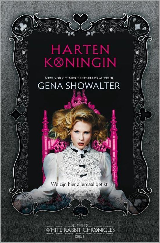 The White Rabbit Chronicles 3 -   Hartenkoningin