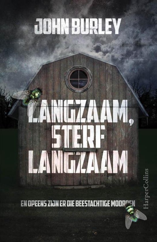 Langzaam, sterf langzaam