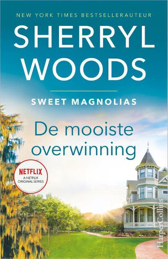 Sweet Magnolias 1 - De mooiste overwinning