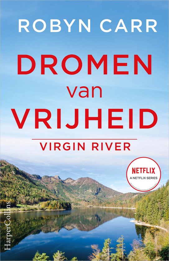 Virgin River 11 - Dromen van vrijheid