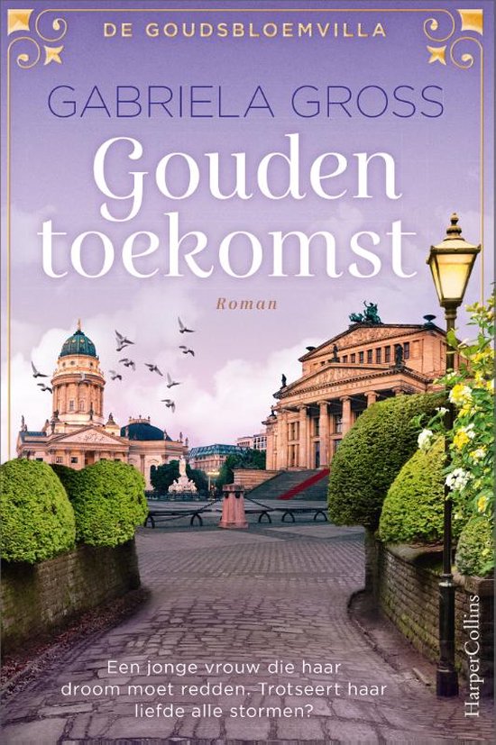 De goudsbloemvilla 2 - Gouden toekomst