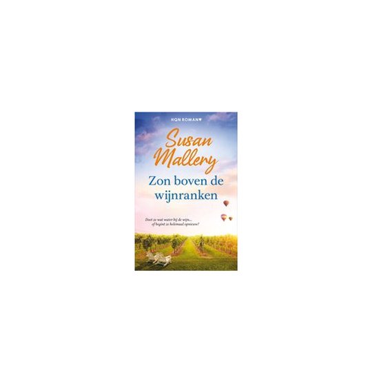 Zon boven de wijnranken Susan Mallery