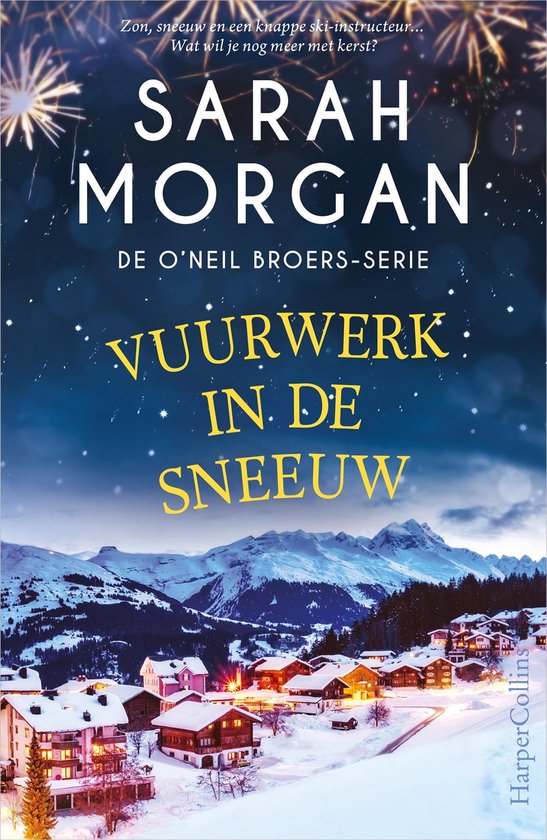 De O'Neil broers 3 - Vuurwerk in de sneeuw