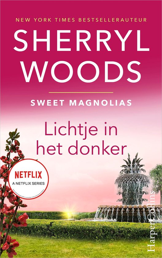 Sweet Magnolias 8 - Lichtje in het donker