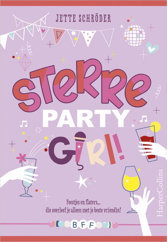 BFF 2 - Sterre, partygirl!