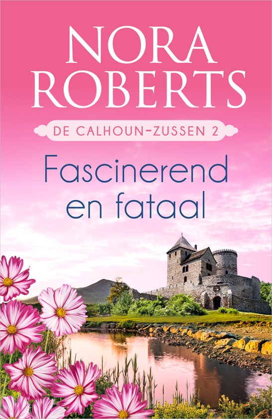 De Calhoun-zussen 2 - Fascinerend en fataal