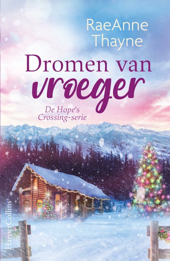 Hope's Crossing 3 - Dromen van vroeger