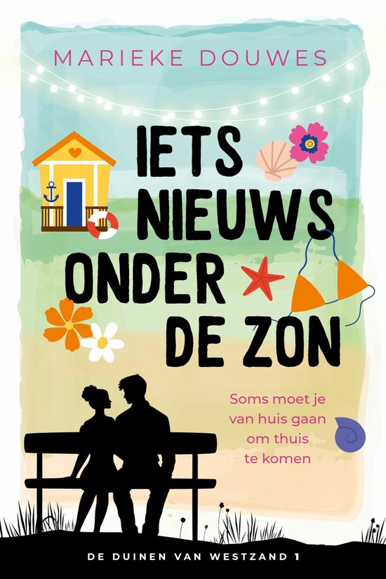 De duinen van Westzand 1 - Iets nieuws onder de zon