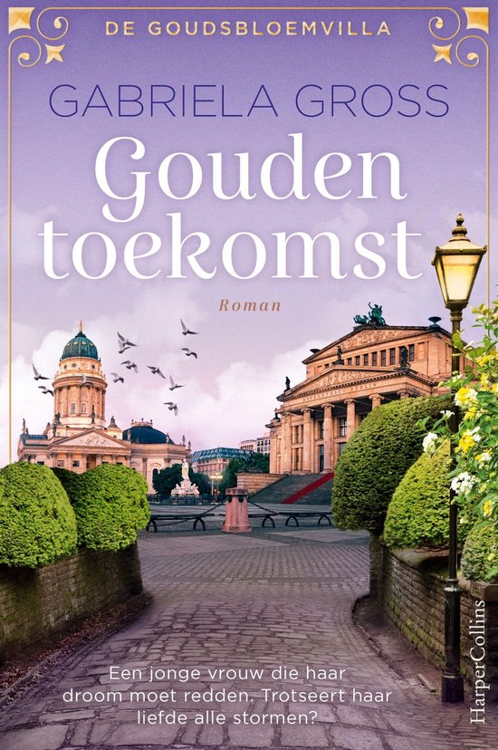 De goudsbloemvilla 2 - Gouden toekomst