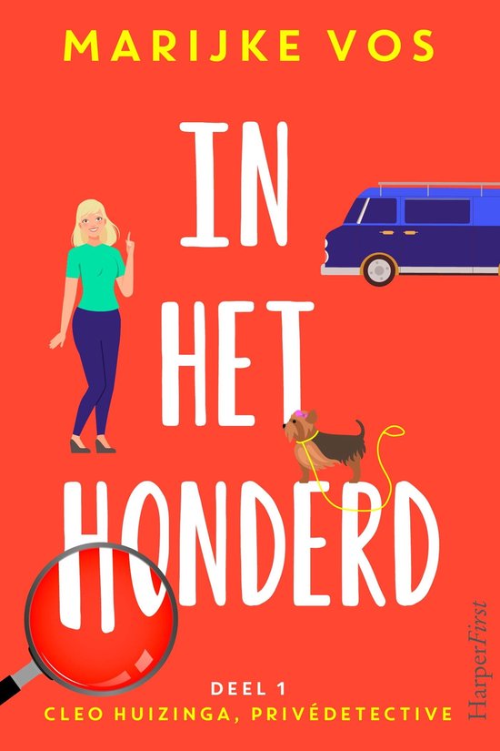 Cleo Huizinga, privédetective 1 - In het honderd