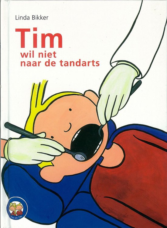 Tes en Tim 2 - Tim wil niet naar de tandarts