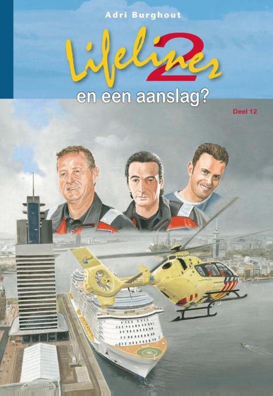 Lifeliner 2 12 -   Lifeliner 2 en een aanslag?